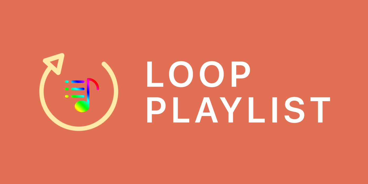 Loop Playlist. In this tutor, you will play a mp3 song… | by Quang Quoc  Tran | Medium