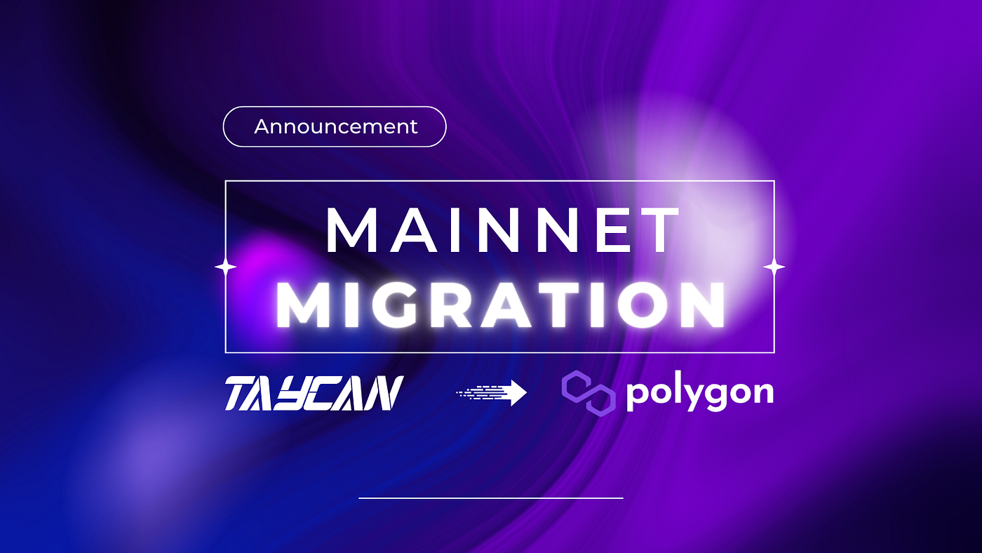 Announcement: TAYCAN Migration