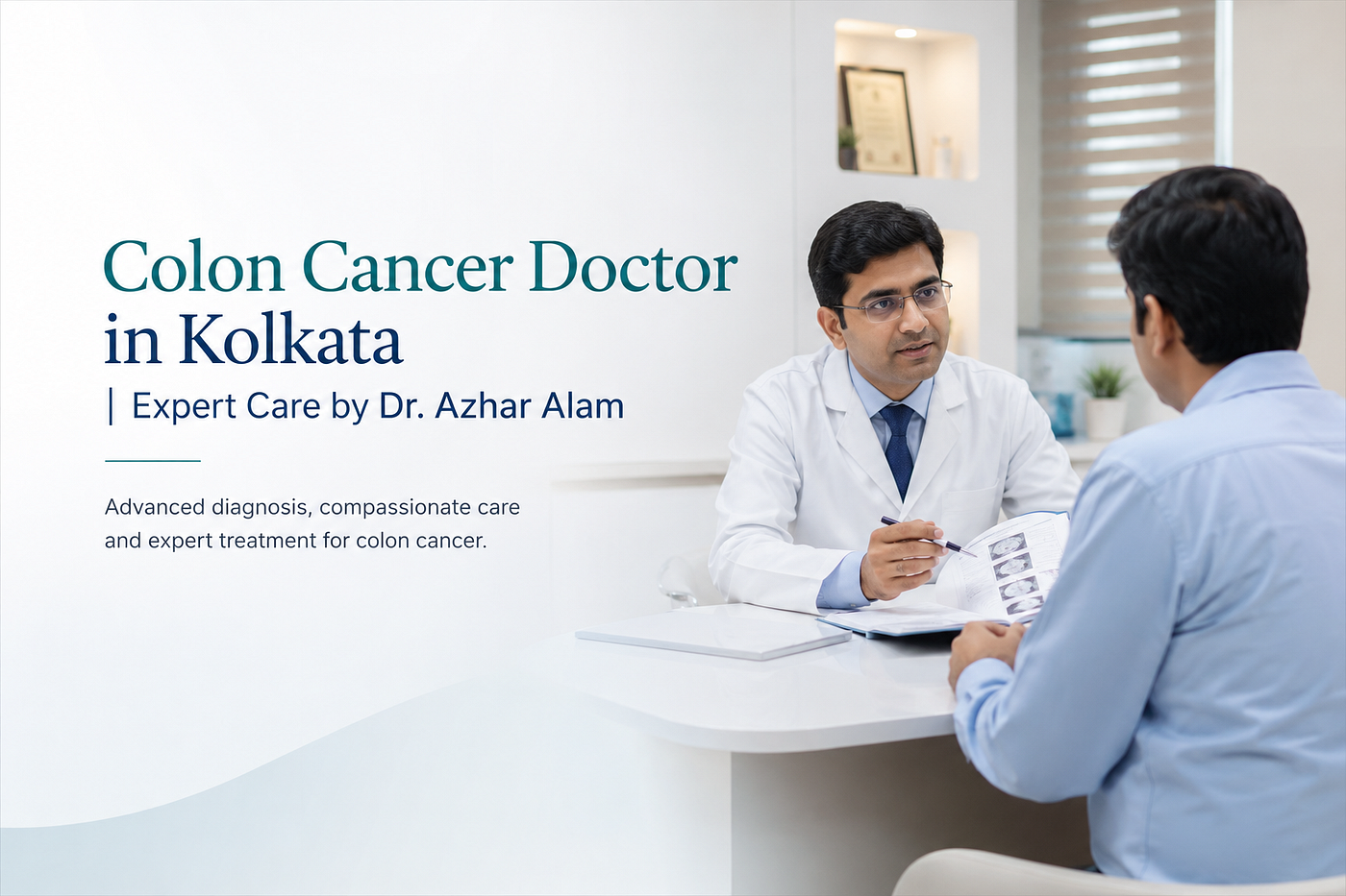 Colon Cancer Doctor in Kolkata | Expert Care by Dr. Azhar Alam