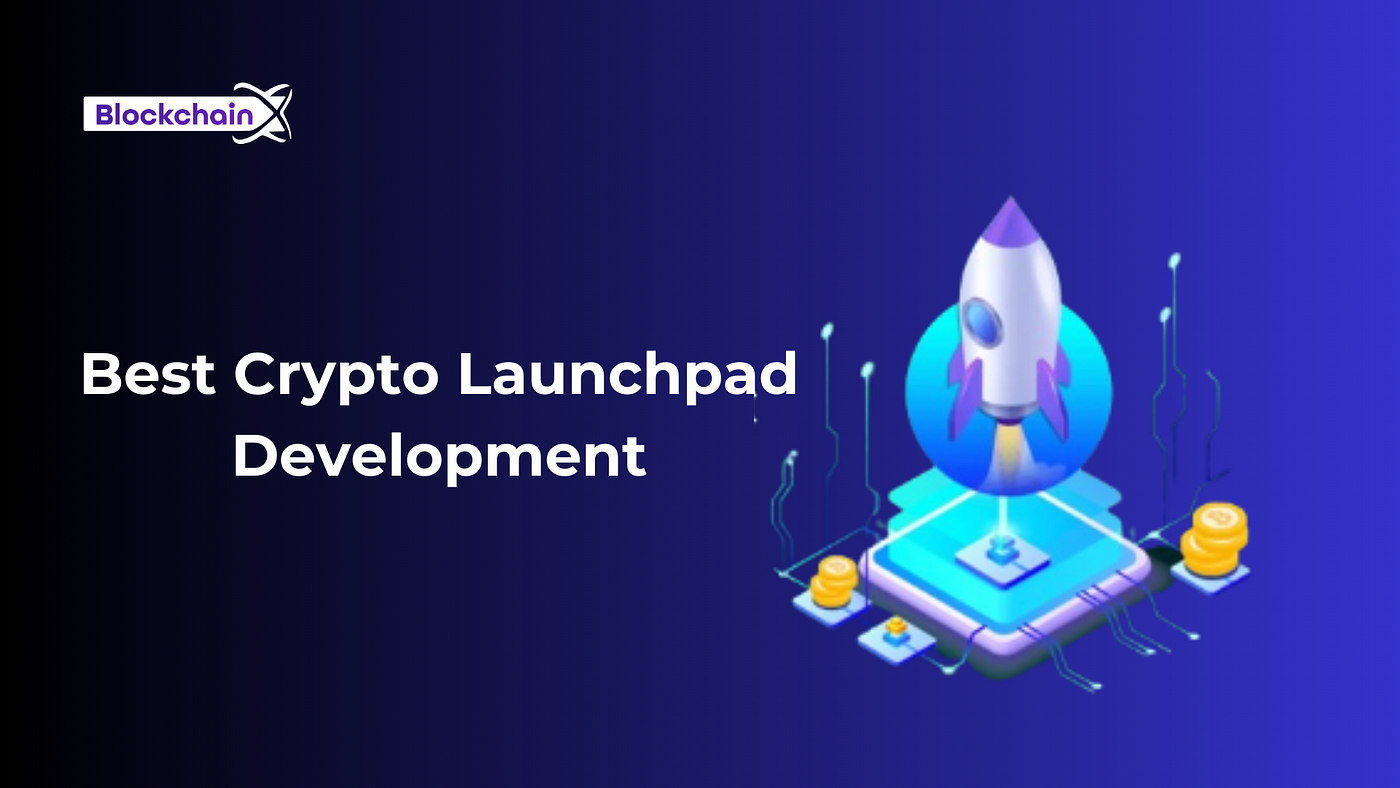 Best Crypto Launchpad Development | by kishore senthil | Medium