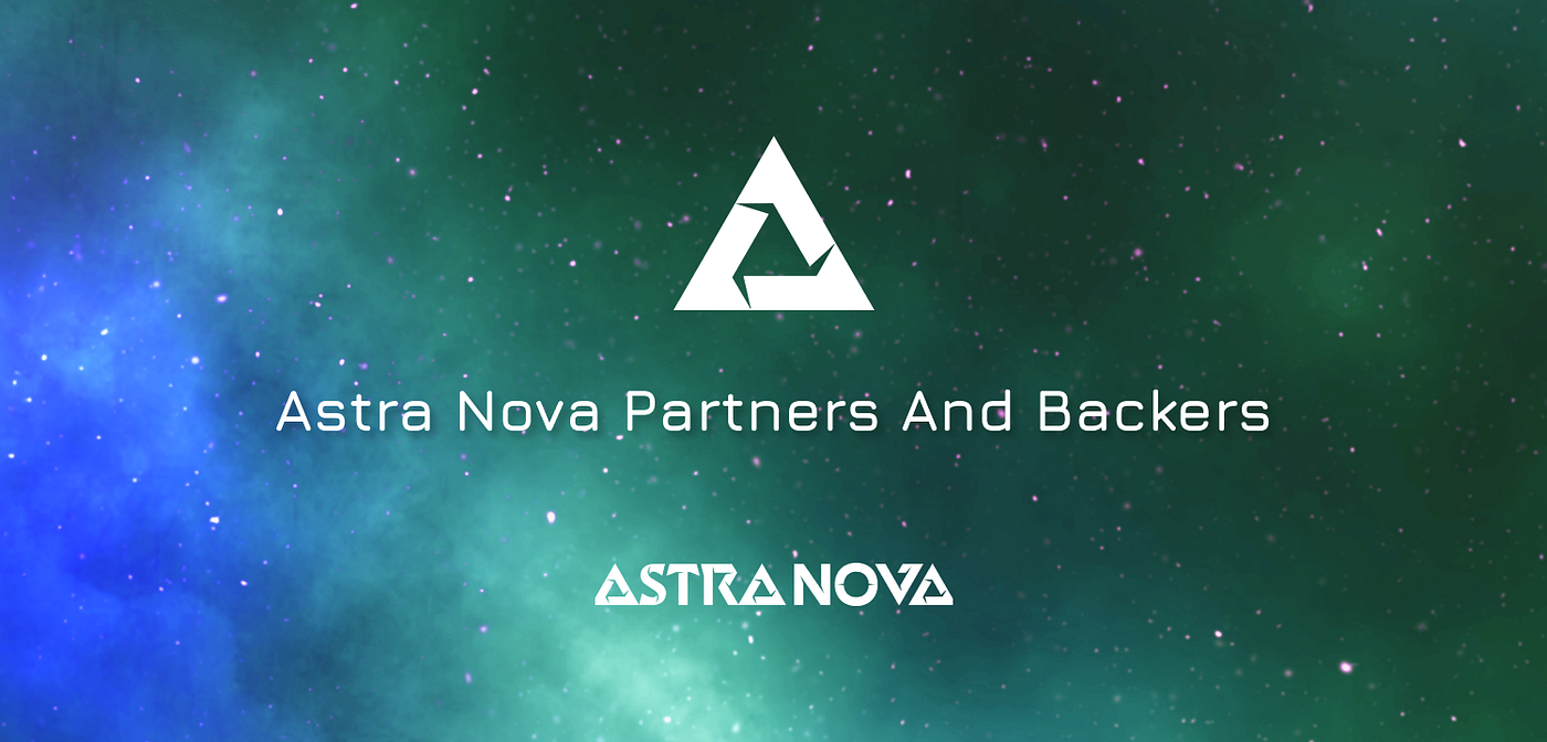 Astra Nova Partners and Backers. In the world of gaming and technology… |  by Astra Nova | Medium