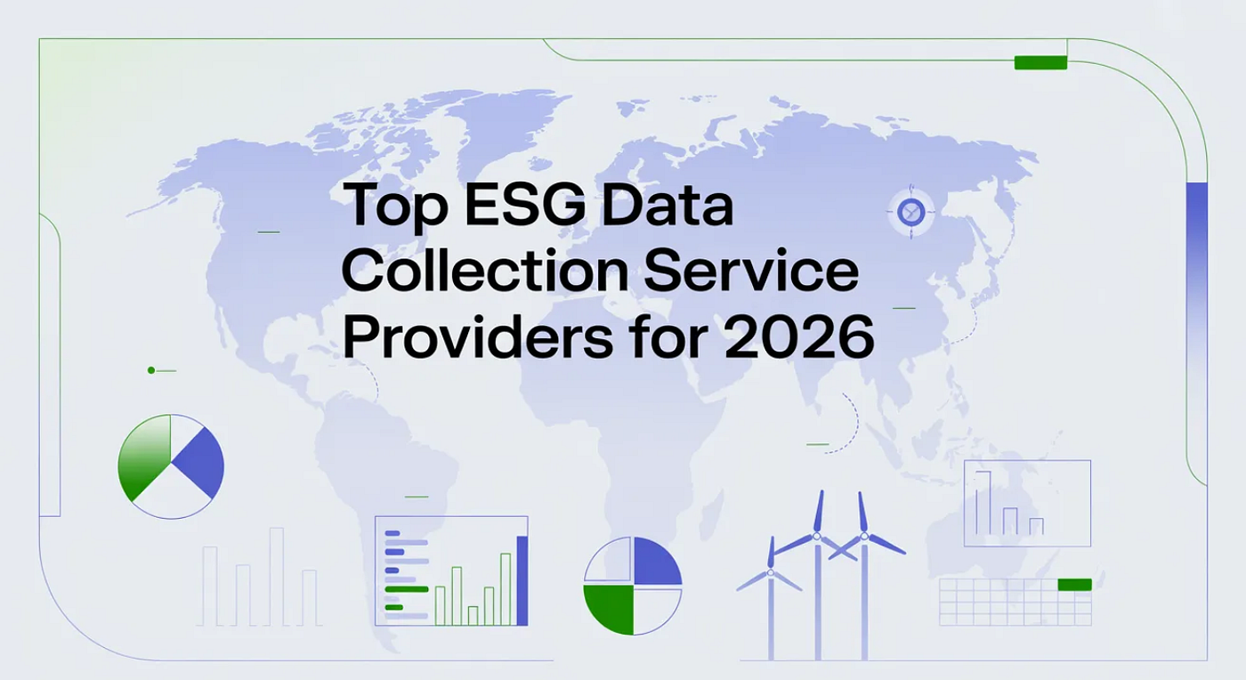 Top 7 ESG Data Collection Service Providers for 2026