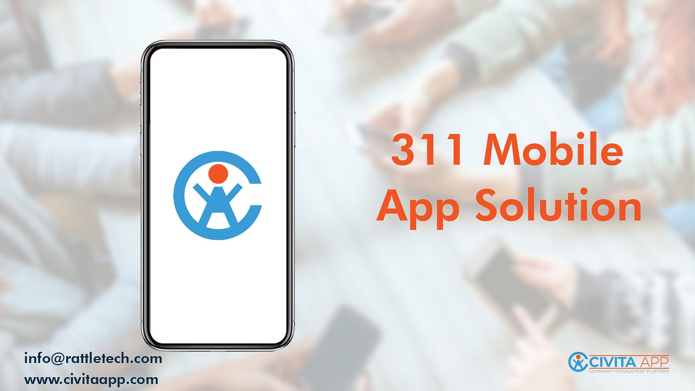 311 Mobile App for Cities: A Smarter Way to Connect with Communities