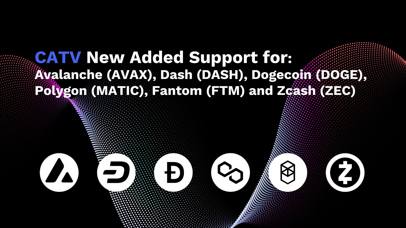 Crypto Analysis Transaction Visualization (CATV) now also supports  Avalanche (AVAX), Dash (DASH), Dogecoin (DOGE), Polygon (MATIC), Fantom  (FTM) and Zcash (ZEC) Wallet Addresses | by Sentinel Protocol Team |  Sentinel Protocol | Medium