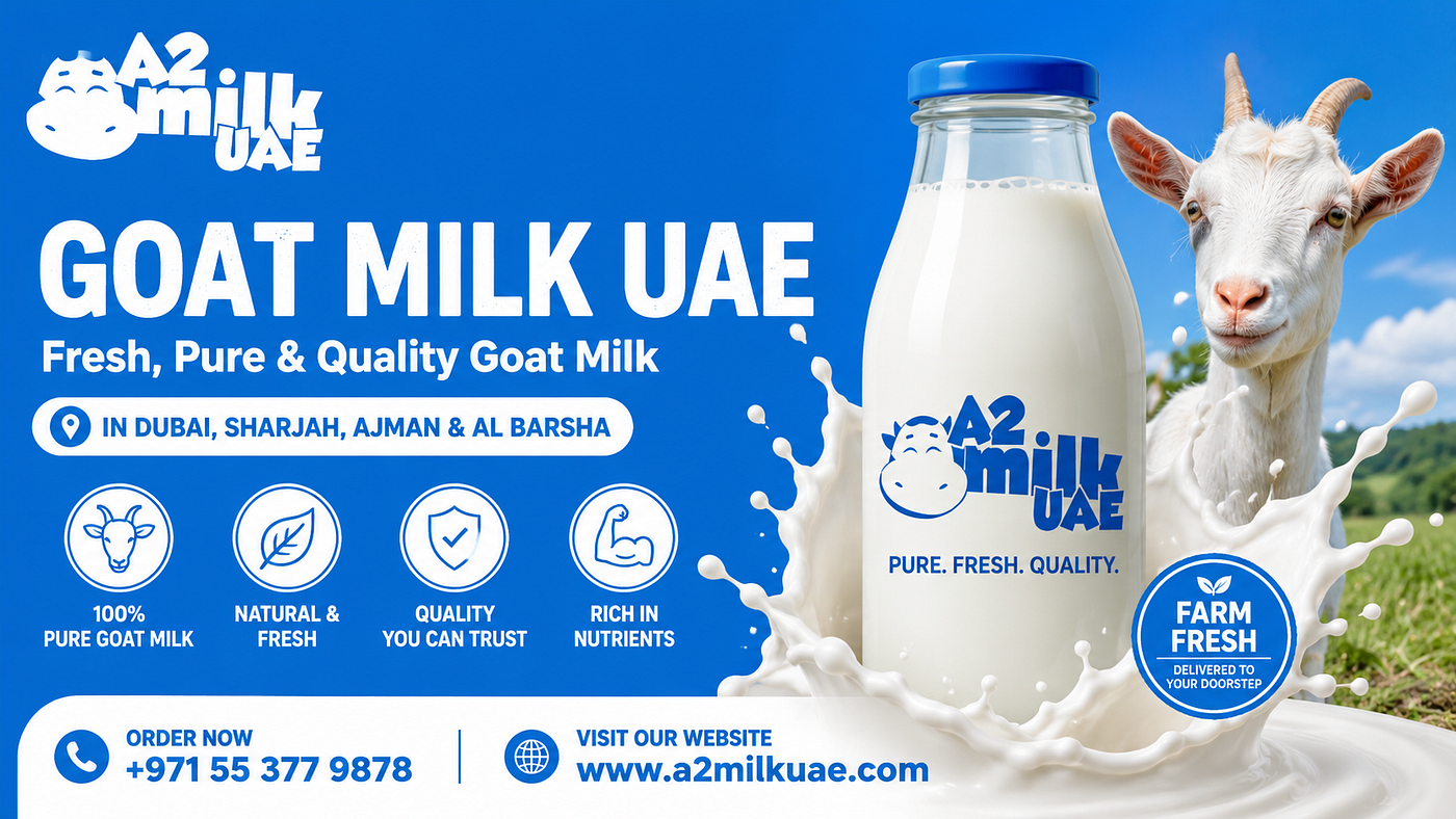 Raw Goat Milk Dubai — Fresh, Natural & Farm-Fresh Goat Milk