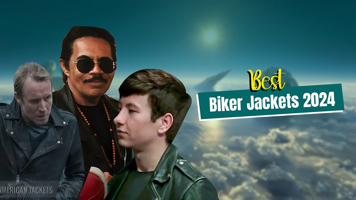 Best Biker Jackets 2024 That Matters Most For The Trendy Look