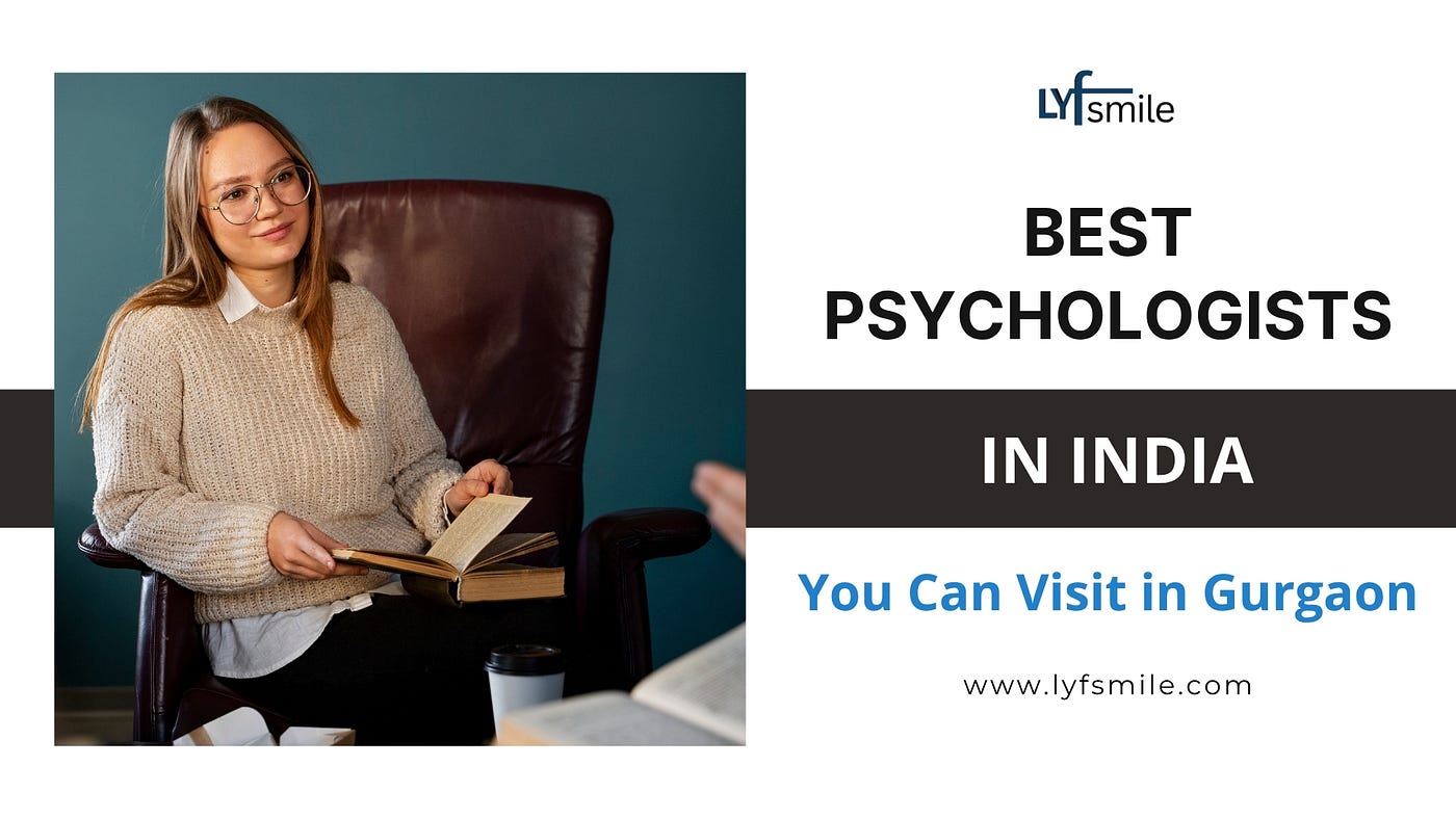 Find the best psychologists in India near you — start your healing journey today with Lyfsmile in Gurgaon and Dwarka.