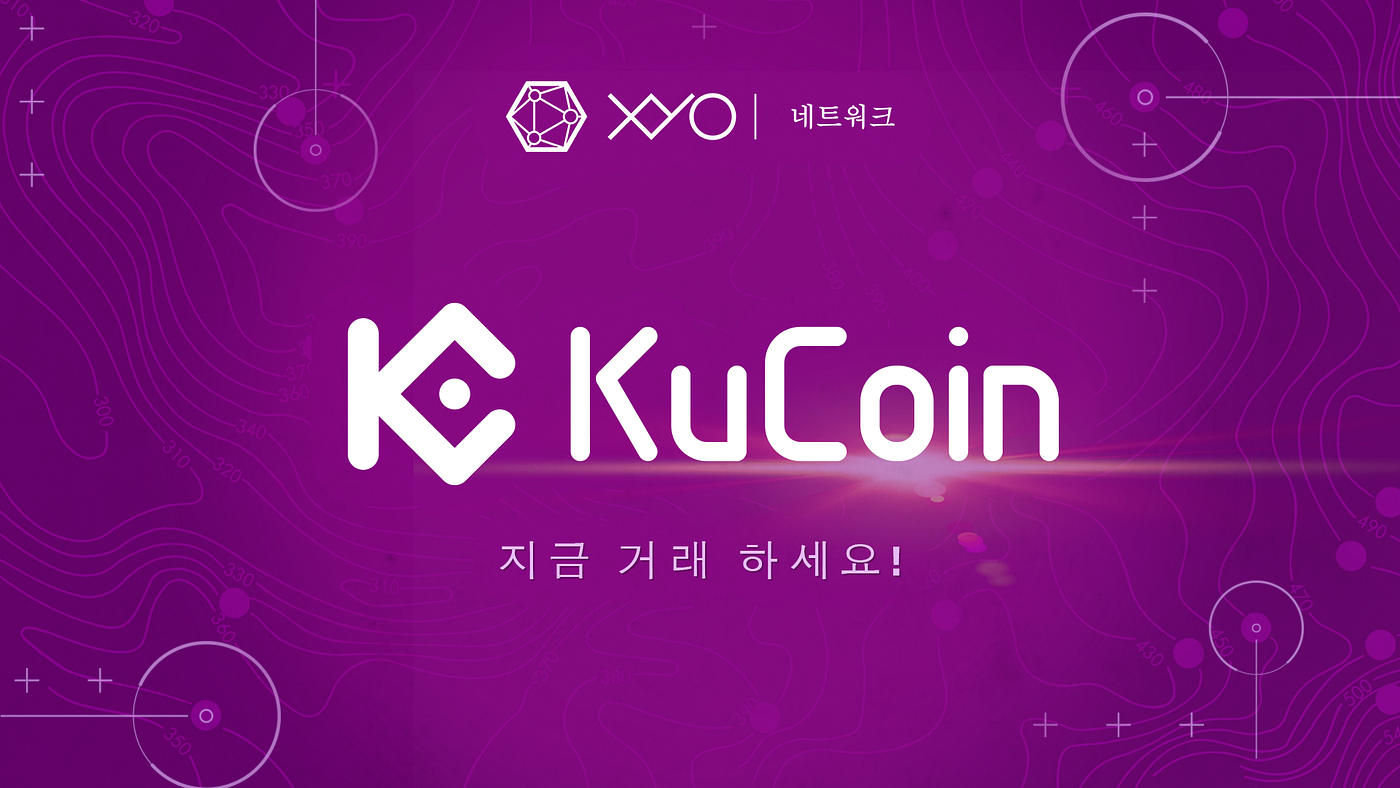 XYO, 유수의 암호화화폐 거래소 KuCoin에 상장… 공격적 거래소 제휴 전략 지속 | by XYO International | XYO  Korea | Medium
