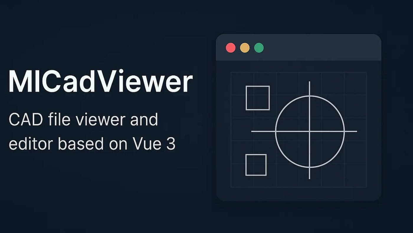 Meet the Vue 3 Component That Opens AutoCAD DWG/DXF Files — Right in Your Browser