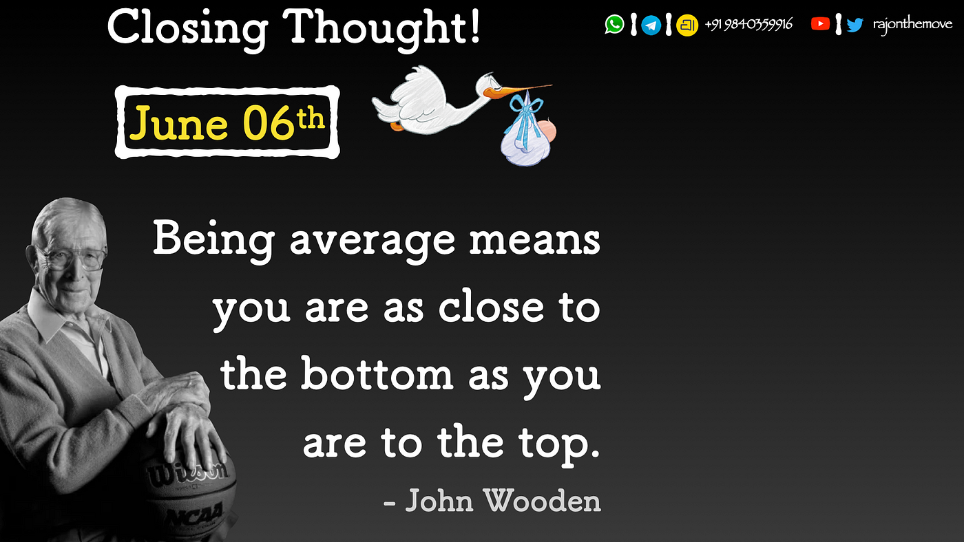 Quote on being average by John Wooden