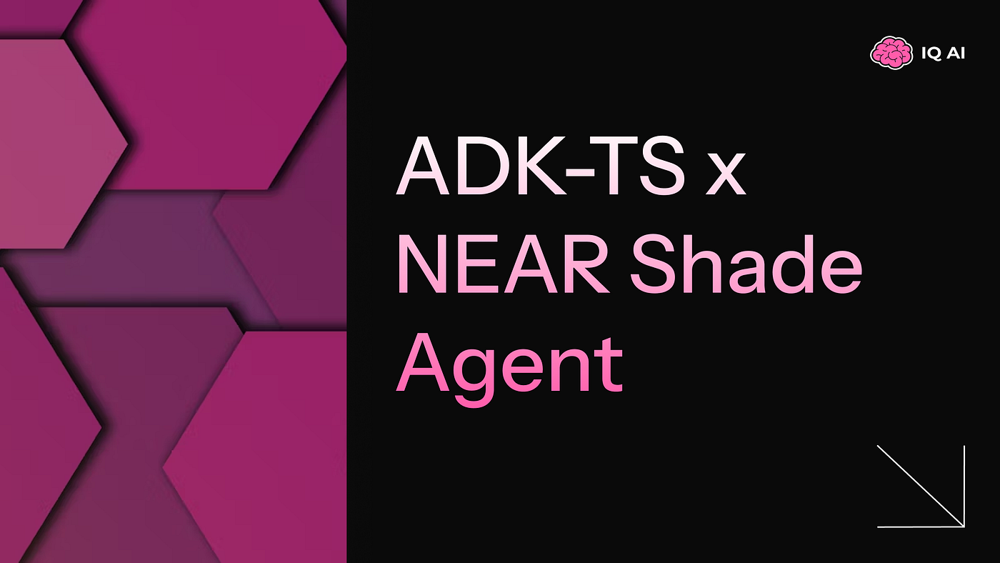 Autonomous AI Agents on Blockchain with ADK-TS & NEAR Shade Agents