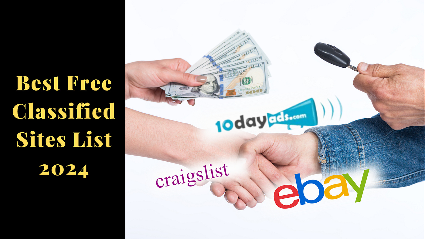 🚀 Best Free Classified Sites of 2024: Sell Smarter, Faster, and For Free!
