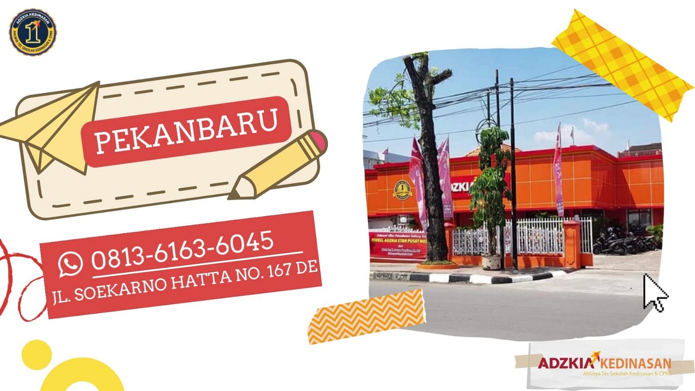 BIMBEL ADZKIA KEDINASAN TERBAIK PEKANBARU, Call 0813–6163–6045, nama tempat bimbel yang…