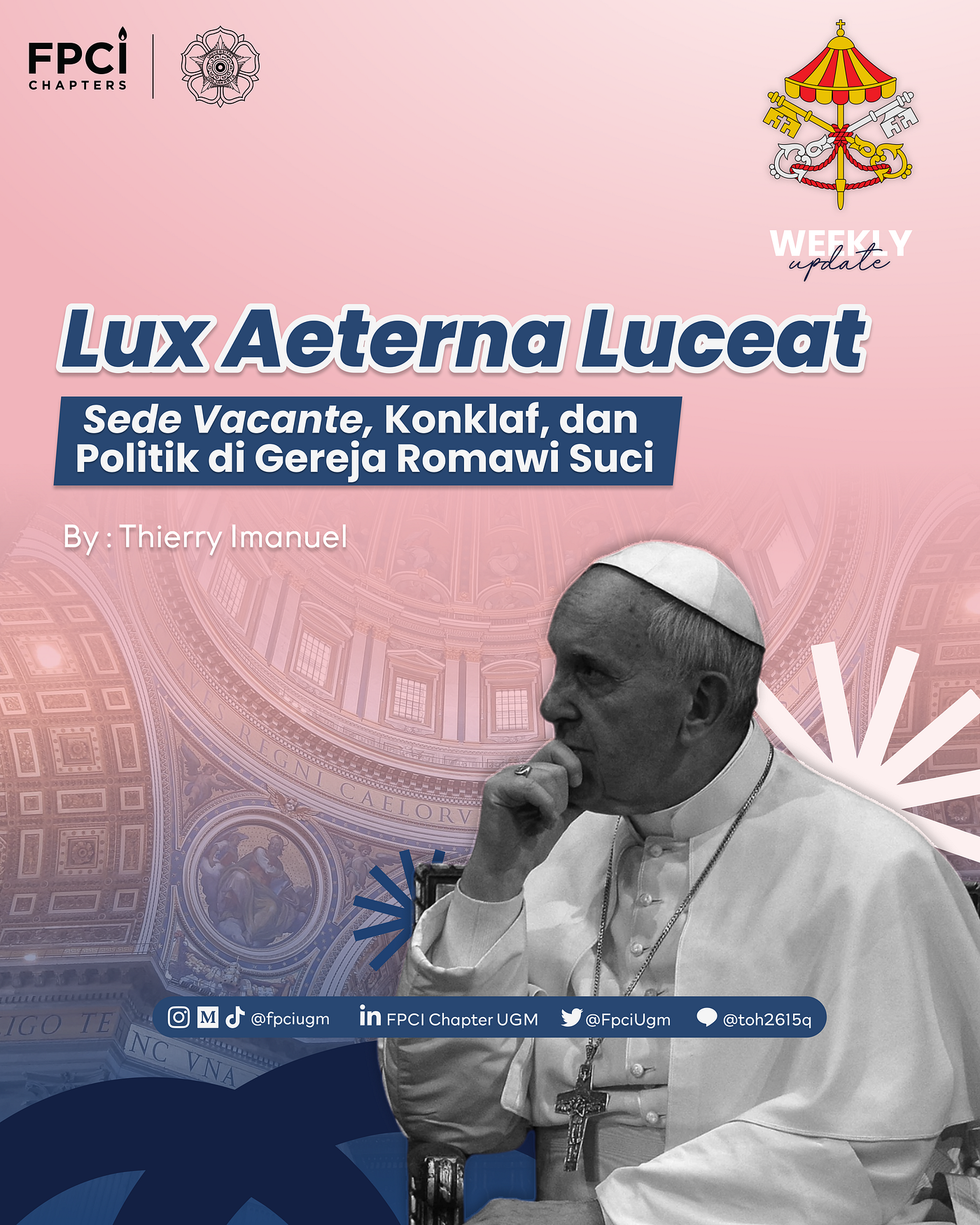 Lux Aeterna Luceat — Sede Vacante, Konklaf, dan Politik di Gereja Romawi Suci
