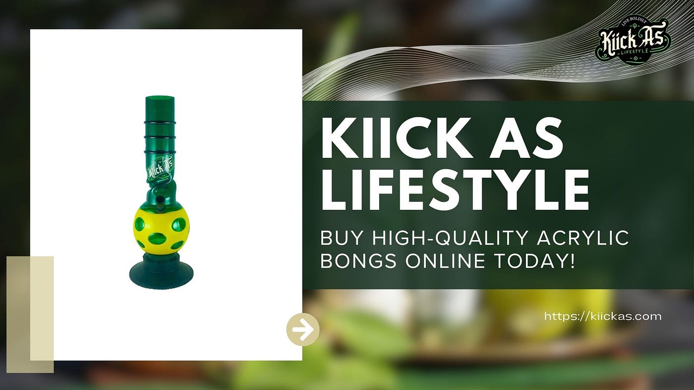 Explore Acrylic Bongs Online in India — Kiick As Lifestyle