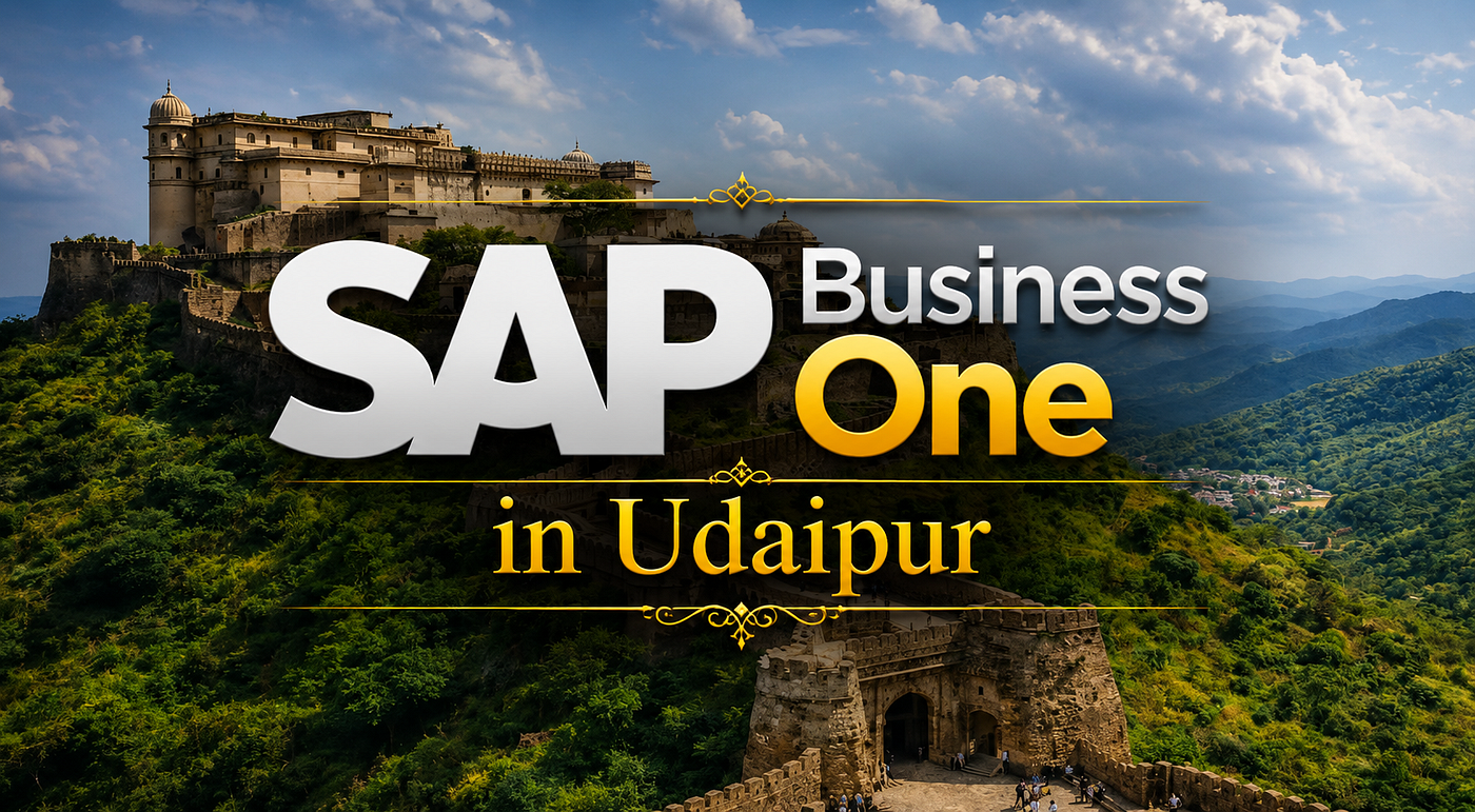 How an SAP Business One Partner in Udaipur Adds Value in 2026?