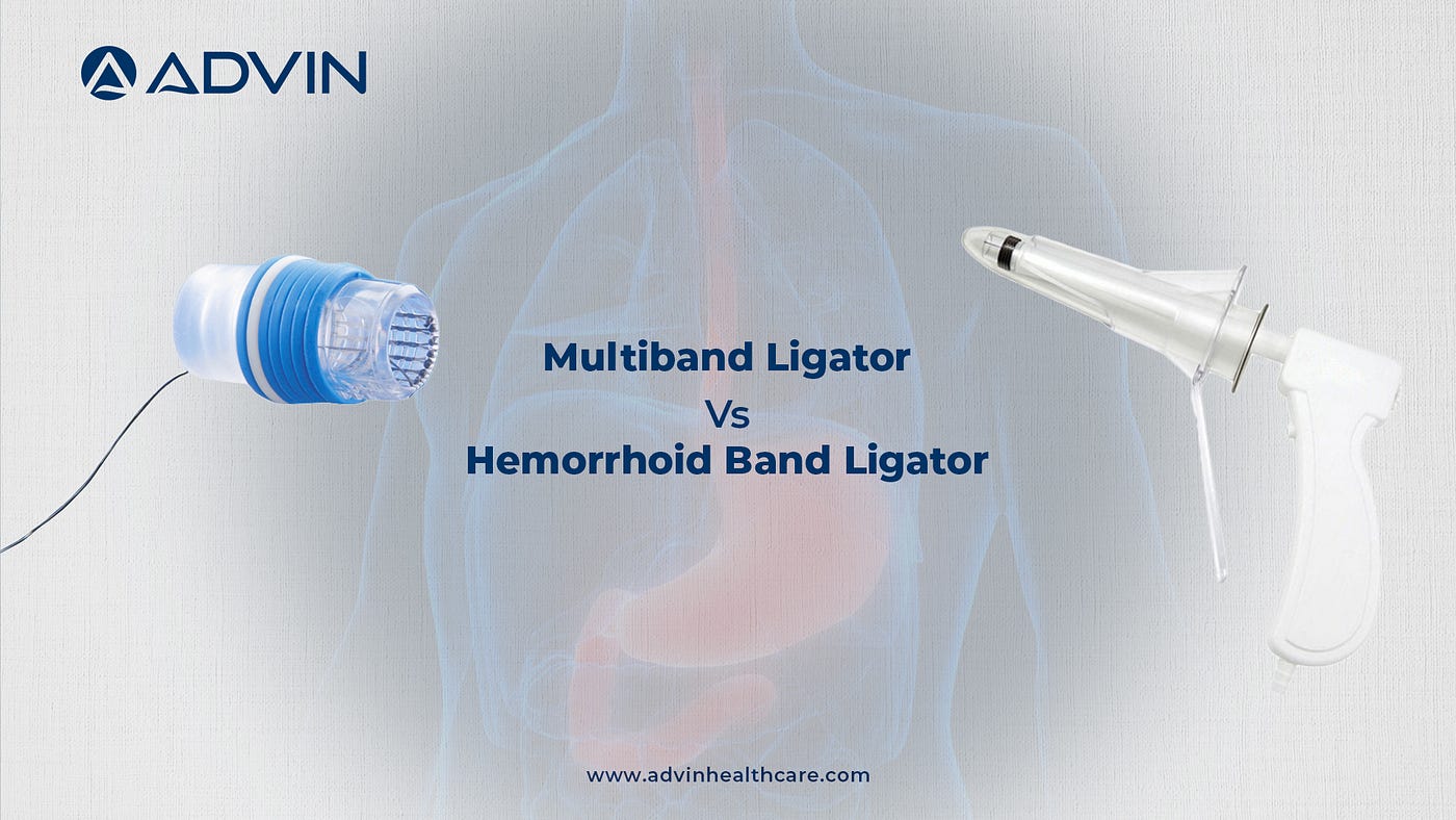 Multiband Ligator vs Hemorrhoid Band Ligator: Making the Right Clinical Choice