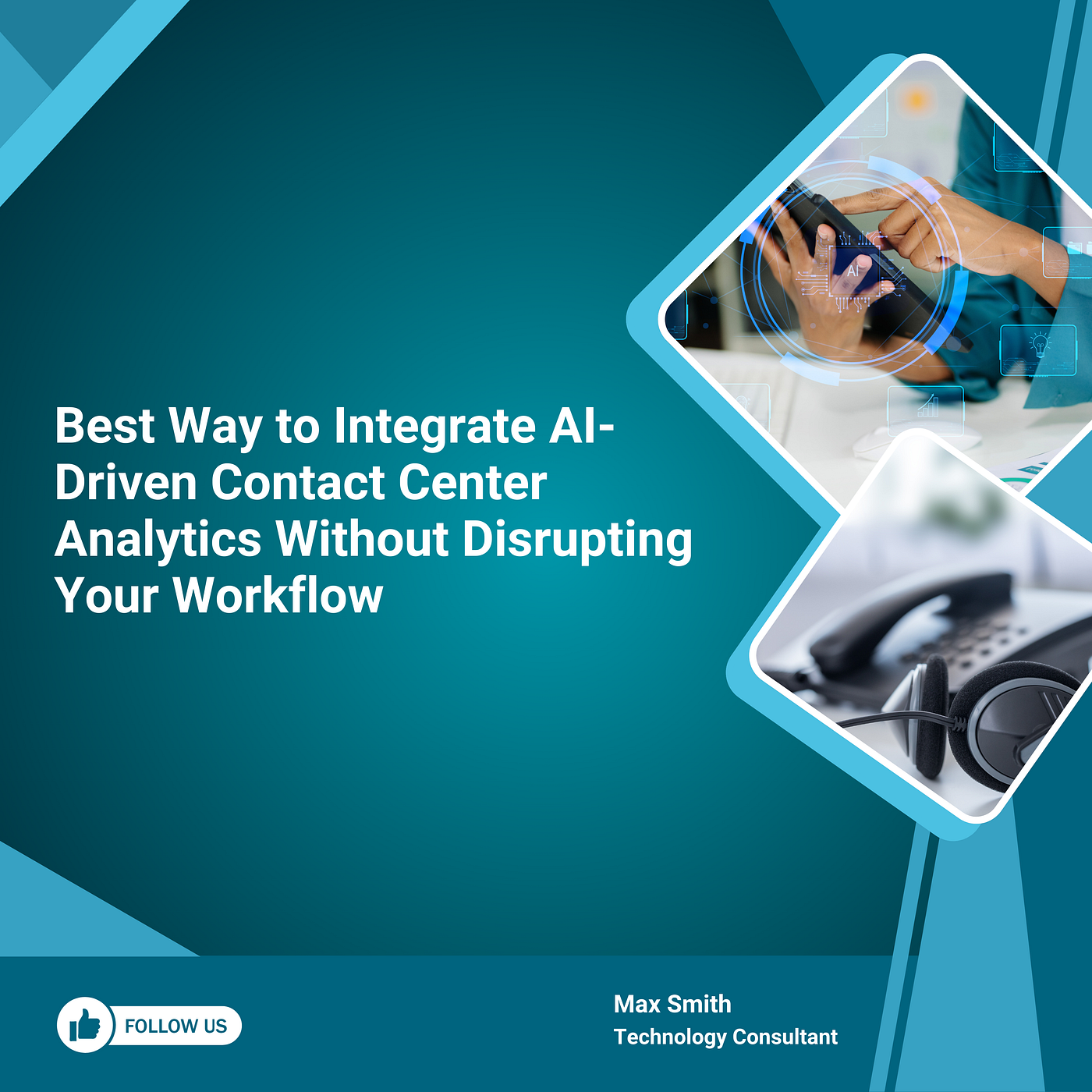 Best Way to Integrate AI-Driven Contact Center Analytics Without Disrupting Your Workflow