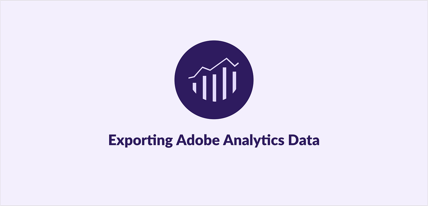 4 Ways To Get Your Adobe Analytics Data Into Tableau, Power BI, Looker, And  Many Other BI Tools, by Thomas Spicer