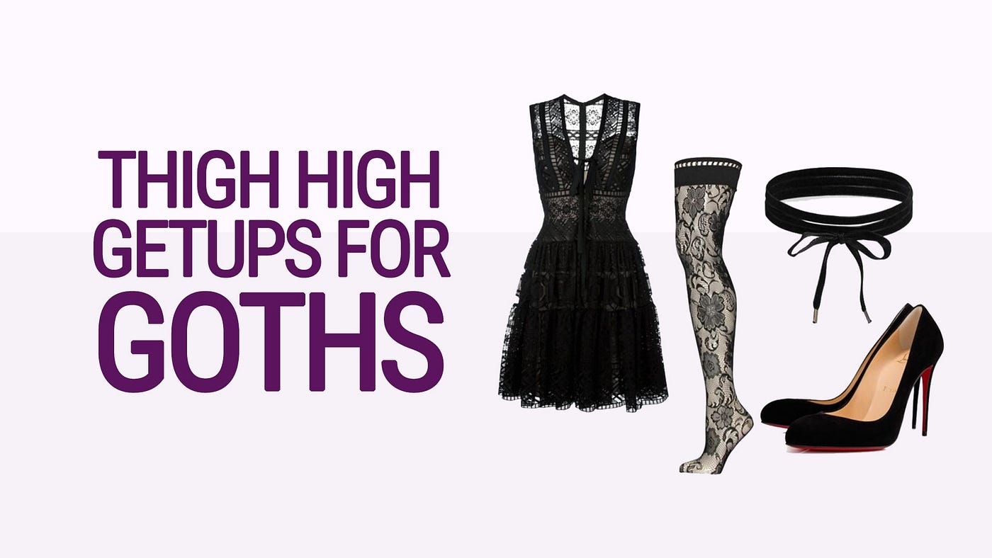 Thigh High Stockings Outfits for Gothic Fashion