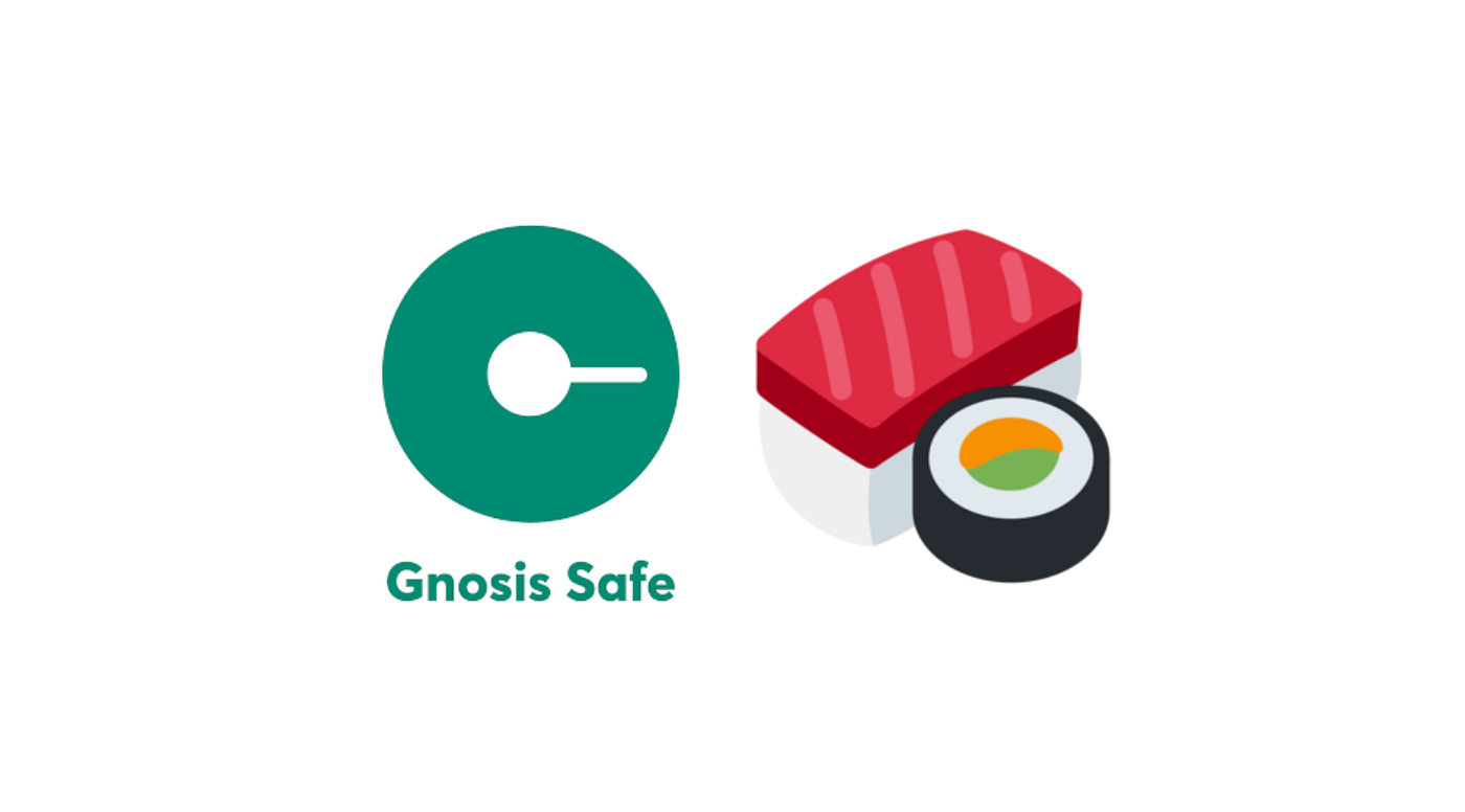 Introducing the Gnosis Safe SushiSwap Grant | by John Ennis | GnosisDAO |  Medium