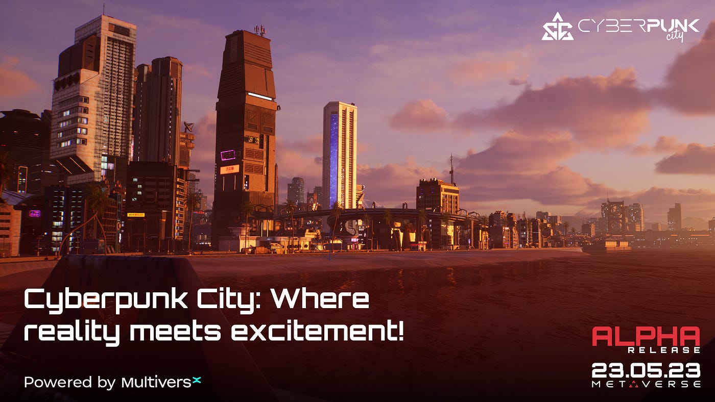 Unveiling Cyberpunk City: One of the first Blockchain-Enabled Metaverse  MMO, exclusively on MultiversX | by eur42 | Medium