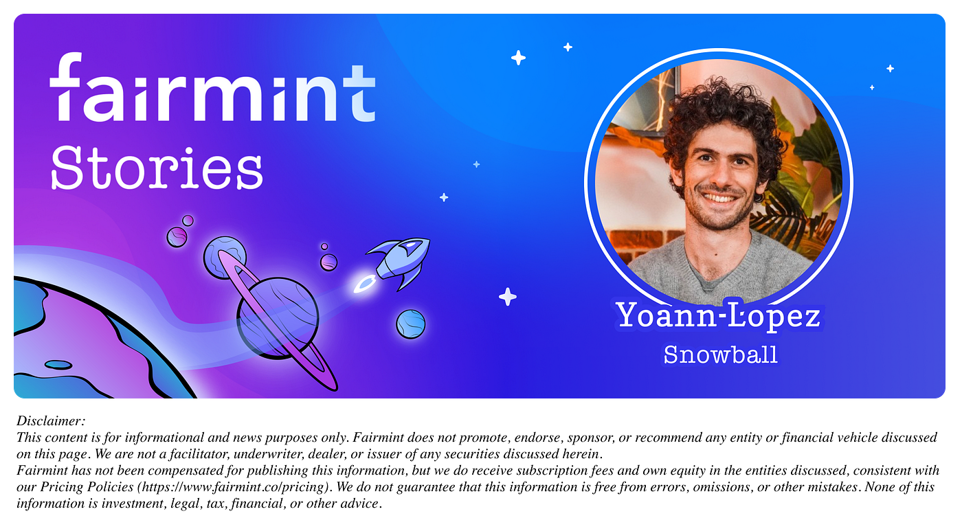 Snowball.xyz raised $1M+ from their community. And you can, too | by  Fairmint | Fairmint