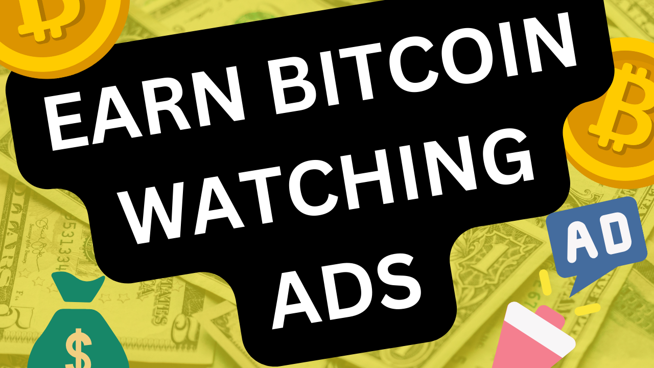 Earn Bitcoin by Watching Ads: Exploring Legit Platforms | by JAMMY JOE |  Medium