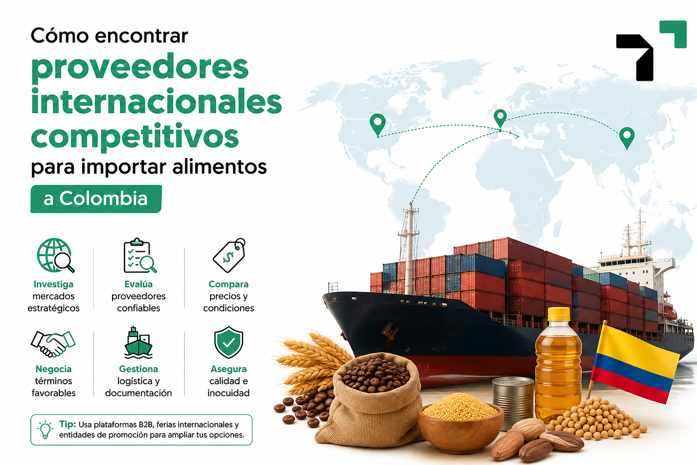 Cómo encontrar proveedores internacionales competitivos para importar alimentos a Colombia