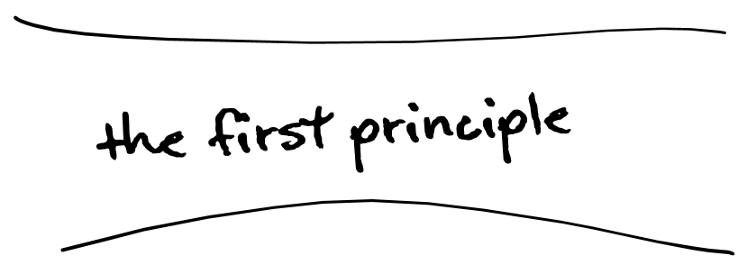Why you should never forget the first principle | by Francis Laleman |  Medium