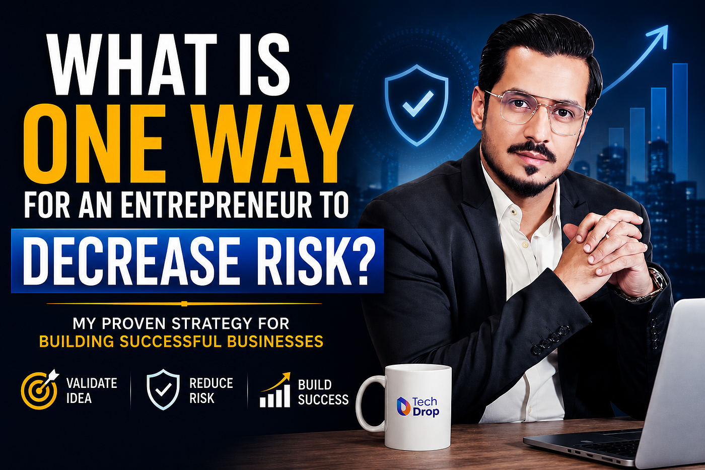 What Is One Way for an Entrepreneur to Decrease Risk?