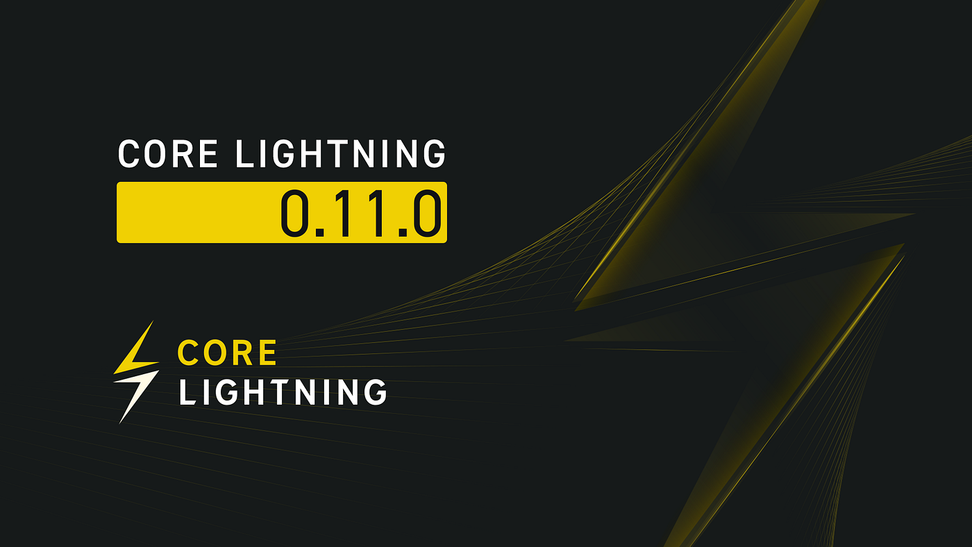 Core Lightning v0.11.0: Channel Multiplexing, a New API, and Much More | by  Blockstream | Blockstream Engineering Blog | Medium