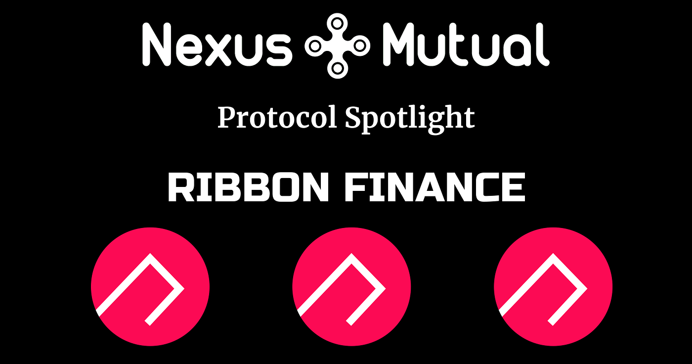 Ribbon Finance V2: Protocol Spotlight | by BraveNewDeFi | Medium