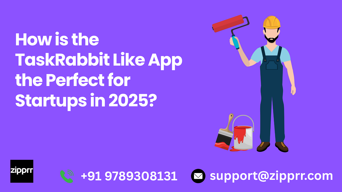 How is the TaskRabbit Like App the Perfect for Startups in 2025?