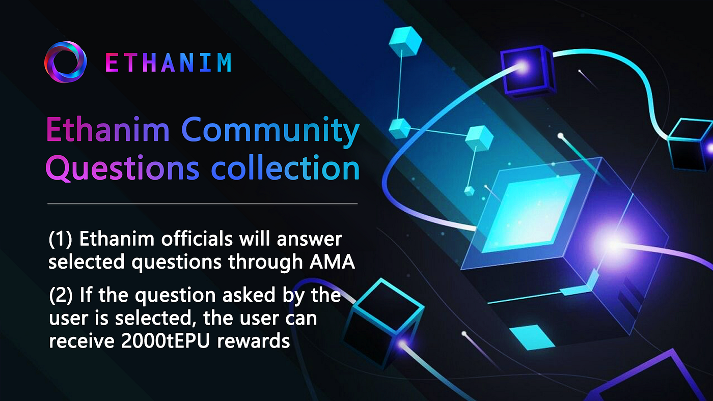 Ethanim Community Questions collection Rewards Announcement