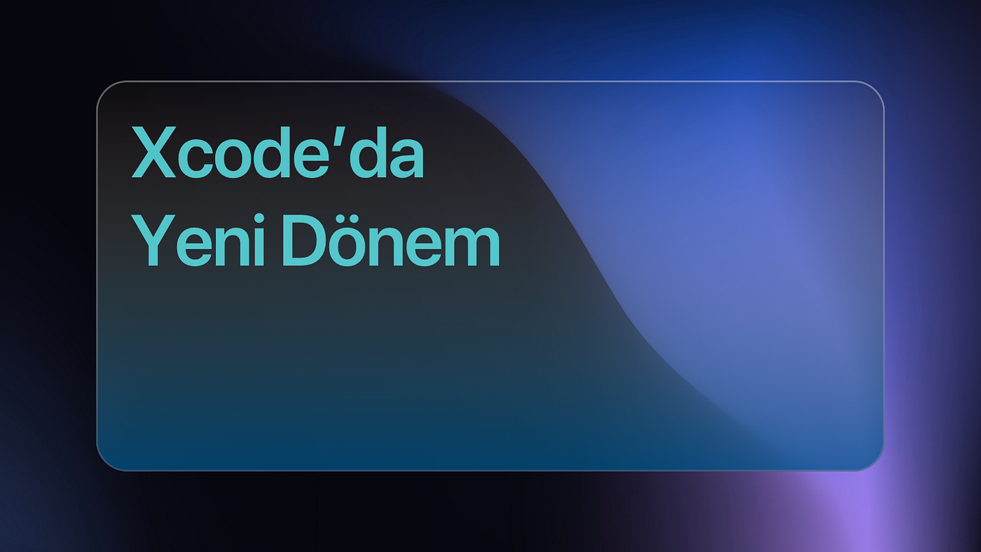 Xcode 26.3 ile Yeni Gerçek: iOS Geliştiricileri İçin Kod Yazmak Artık IDE İçinde Tek Kişilik Bir İş…