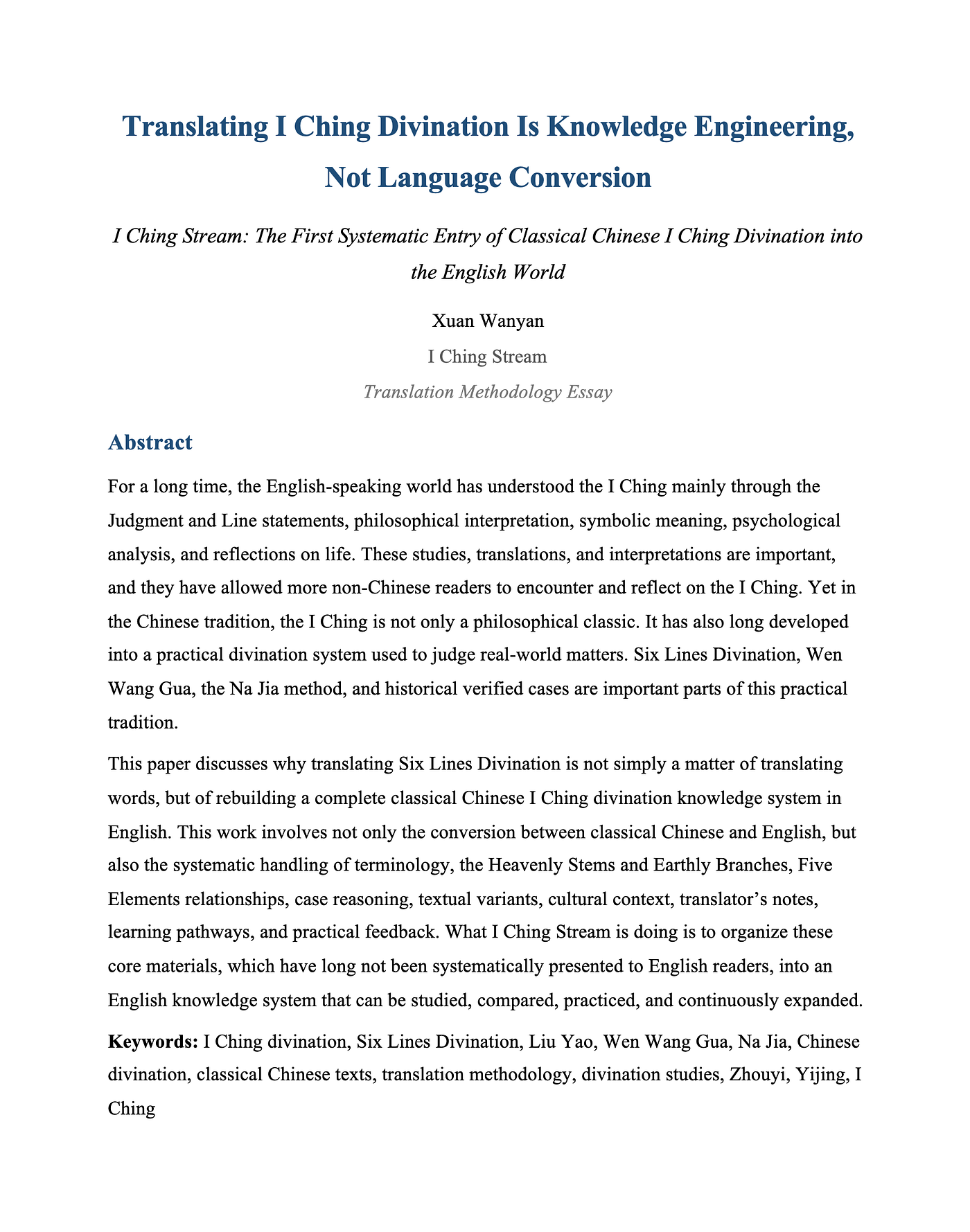 I Ching Stream: The First Systematic Entry of Classical Chinese I Ching Divination into the English…
