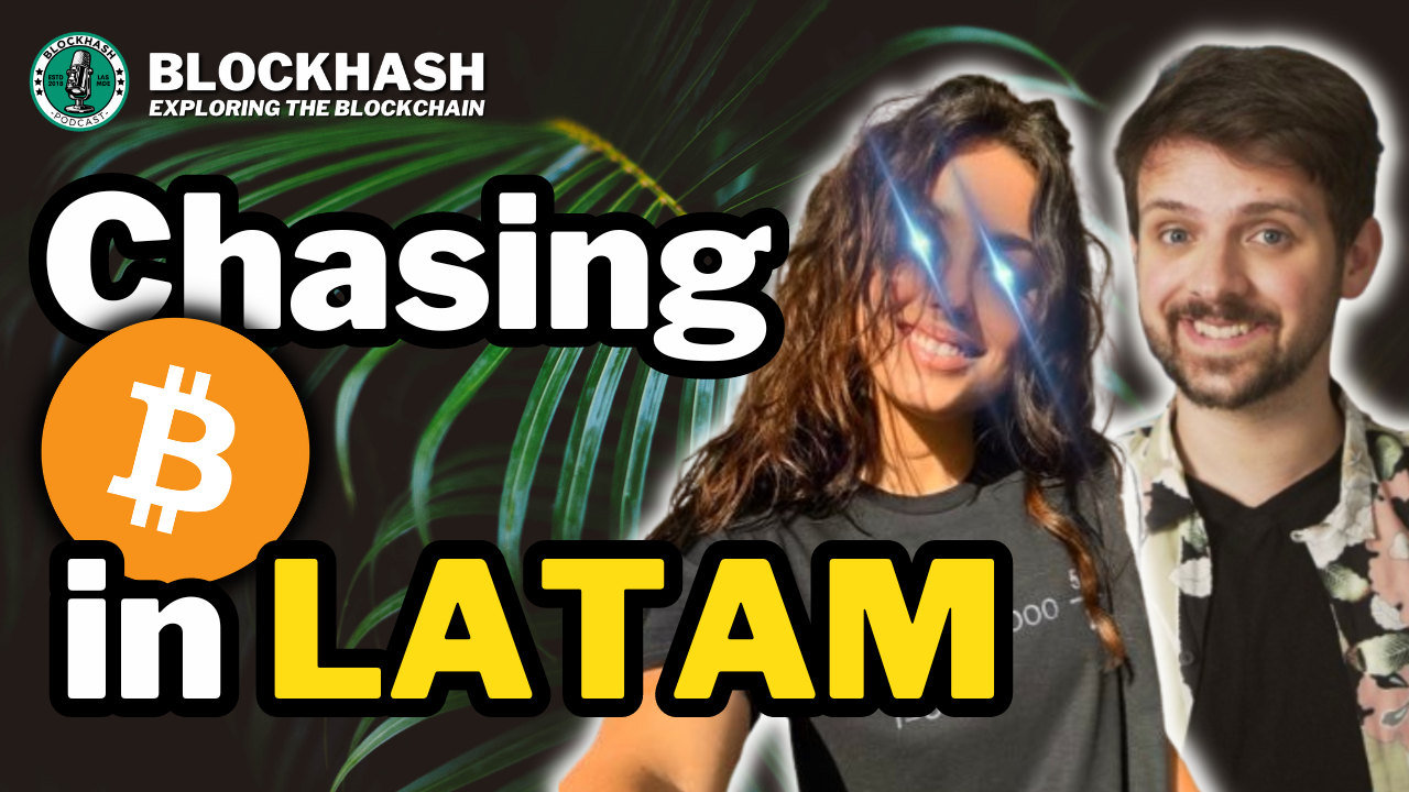 Ep. 375 Isabella Santos & Julian Figueroa | Chasing Bitcoin in LATAM | by  Brandon Zemp | Medium