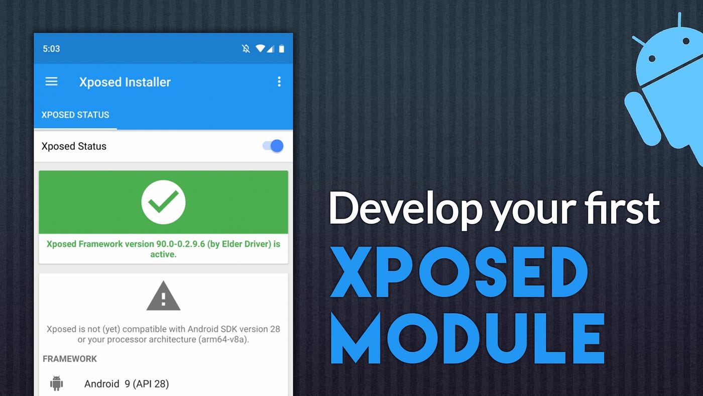 Develop your first XPOSED MODULE