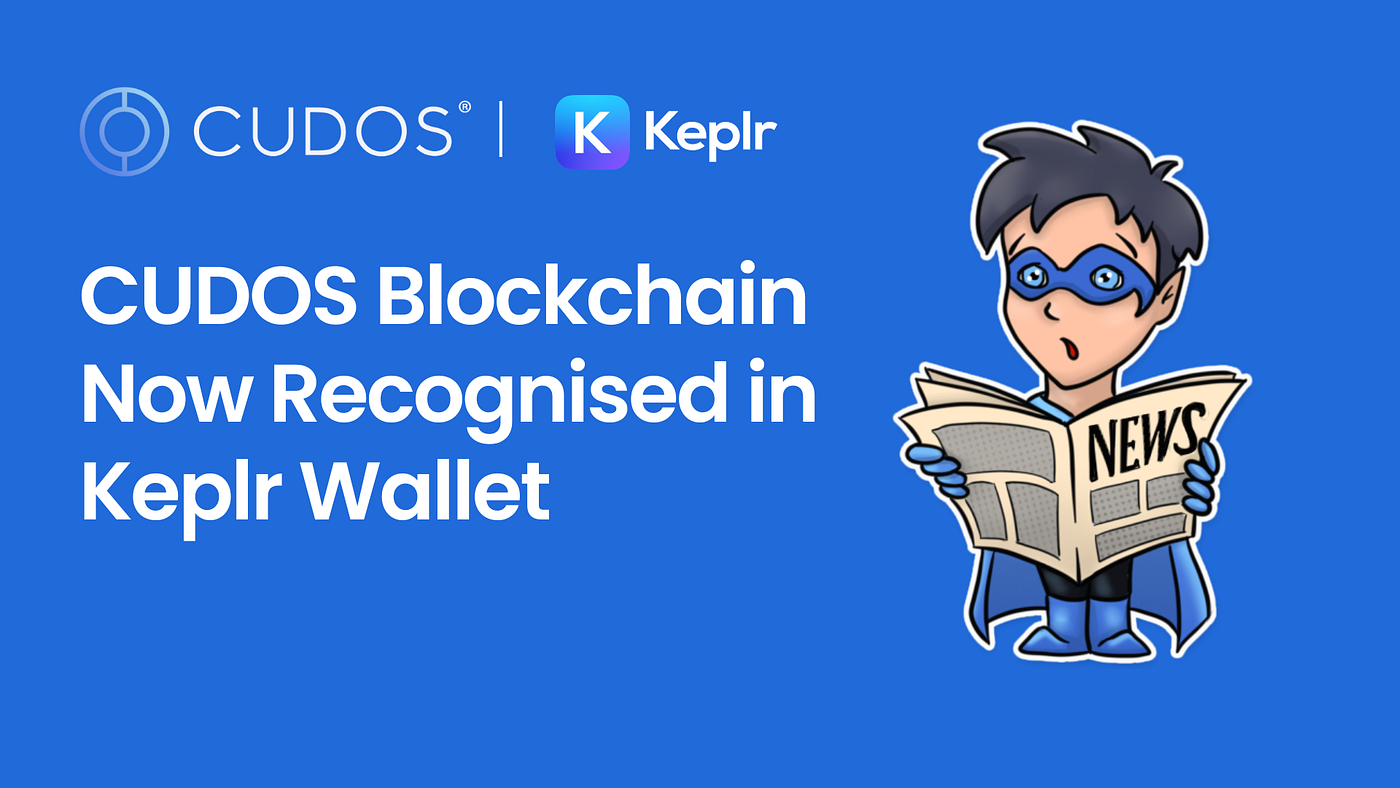 CUDOS Blockchain Now Recognised in Keplr Wallet - Sherhan - Medium