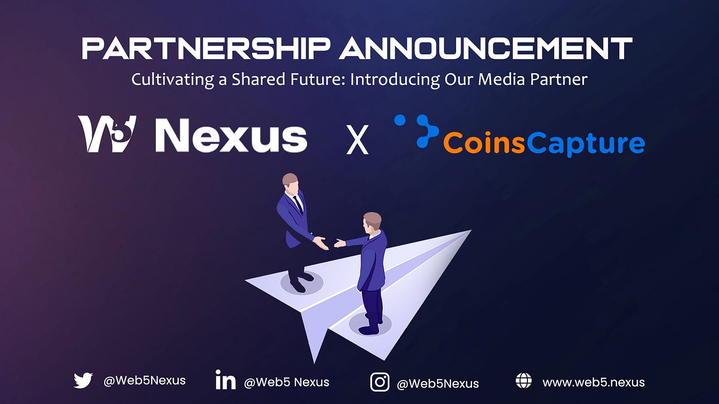 Web5 Nexus and Coins Capture: Media Partnership Announcement