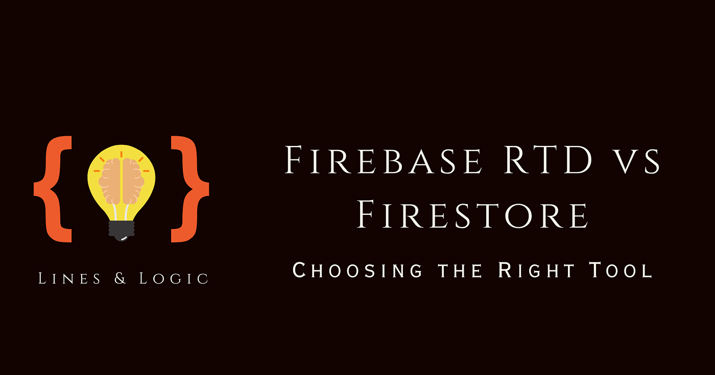Firebase RTD vs Firestore: Choosing the Right Tool