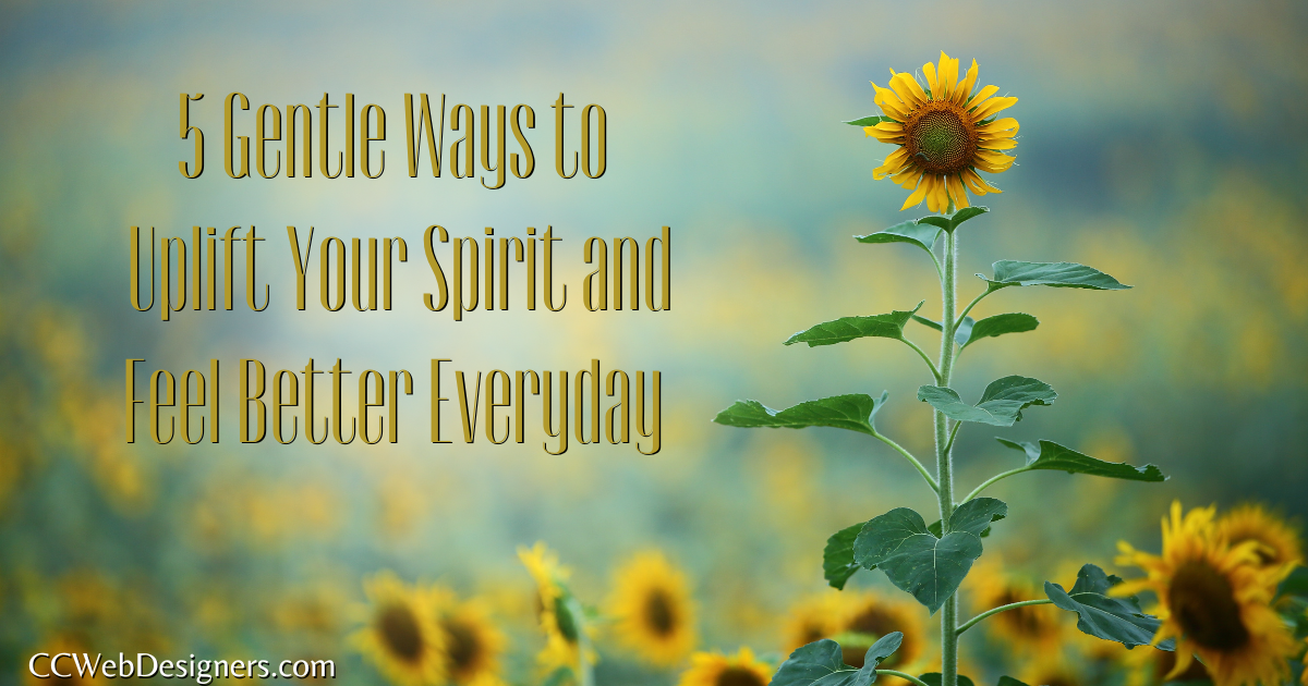 5 gentle Ways to Feel Better Everyday, by Digital Office at Home with  Marian LaSalle