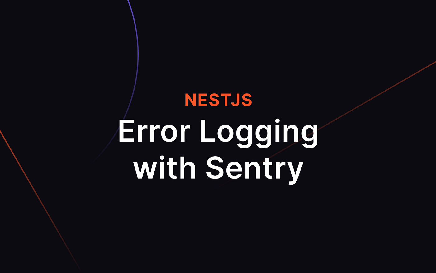 Sentry - NestJS: Exception filters, Interceptors