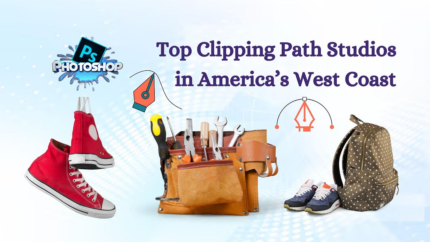 Top Clipping Path Studios in America’s West Coast