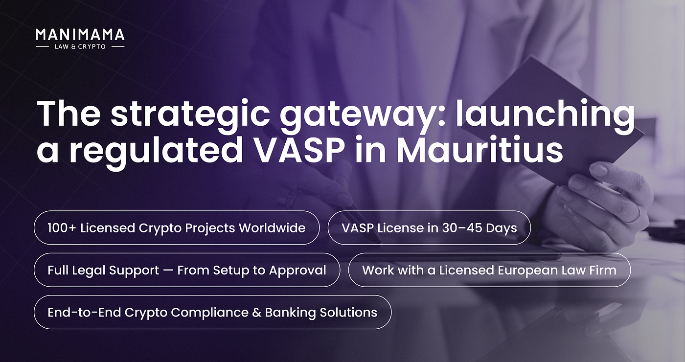 The strategic gateway: launching a regulated VASP in Mauritius