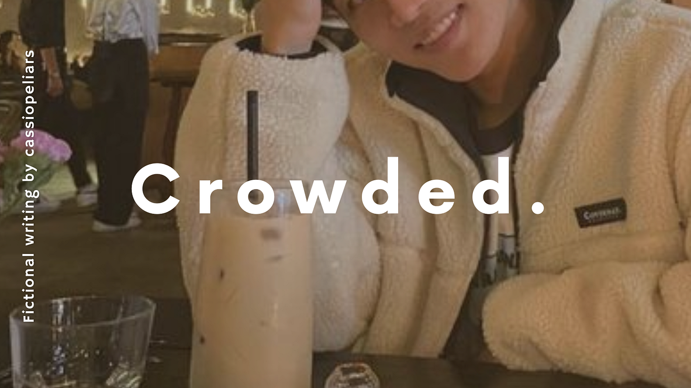 Crowded.