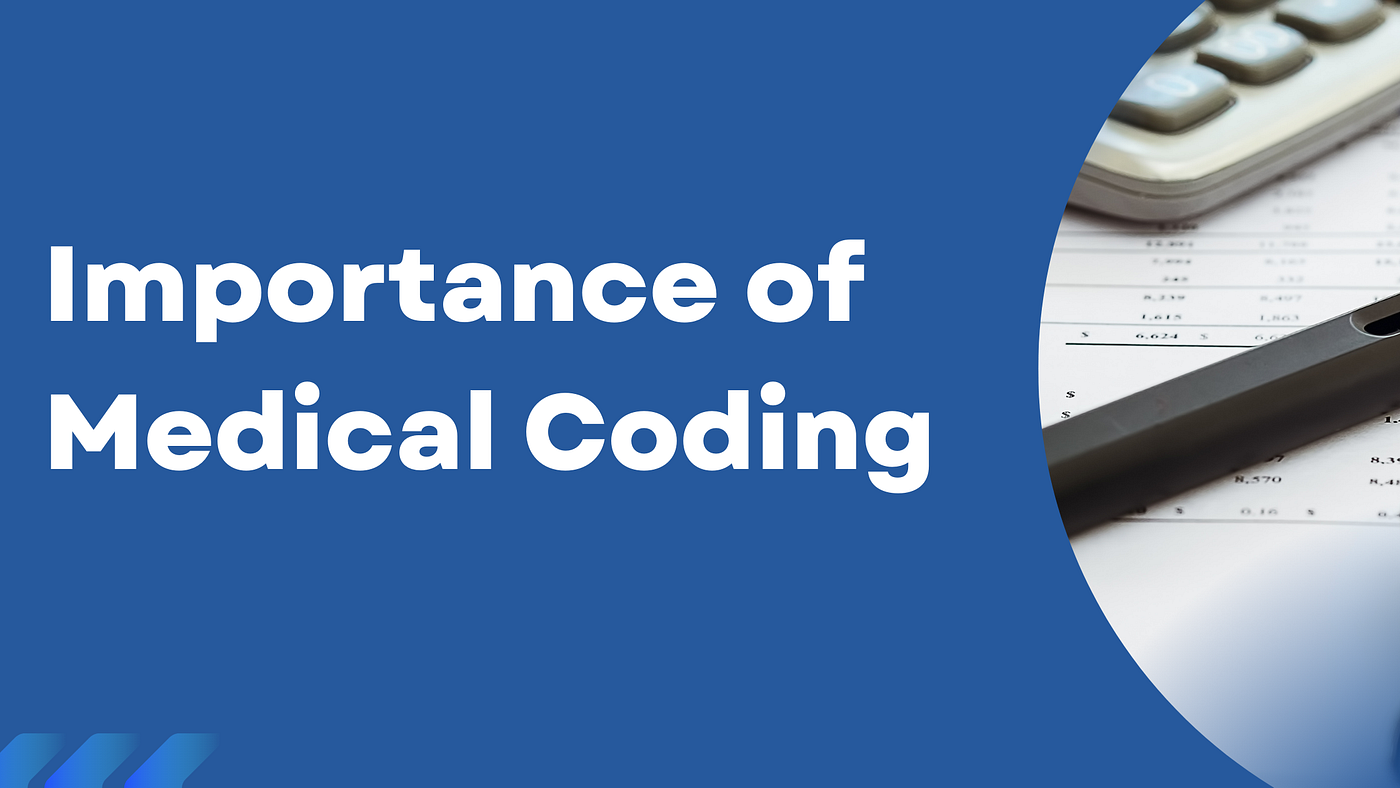 Importance of Medical Coding