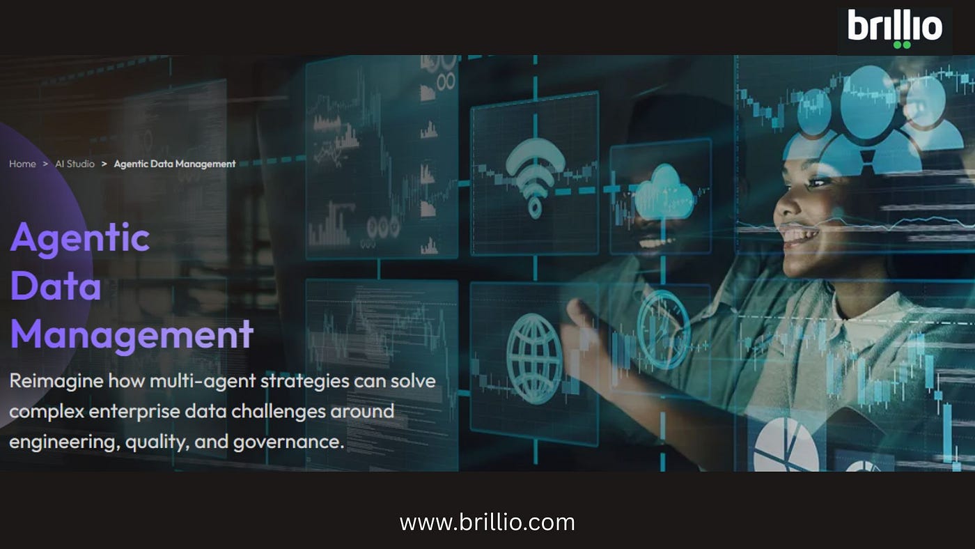 Reinventing Enterprise Data Management with Brillio’s Agentic Data Capabilities