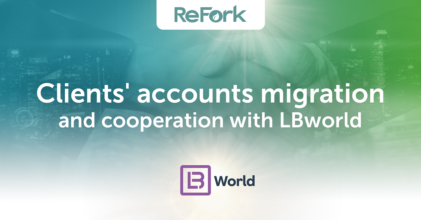 Date of migration of clients’ accounts and cooperation with LBworld